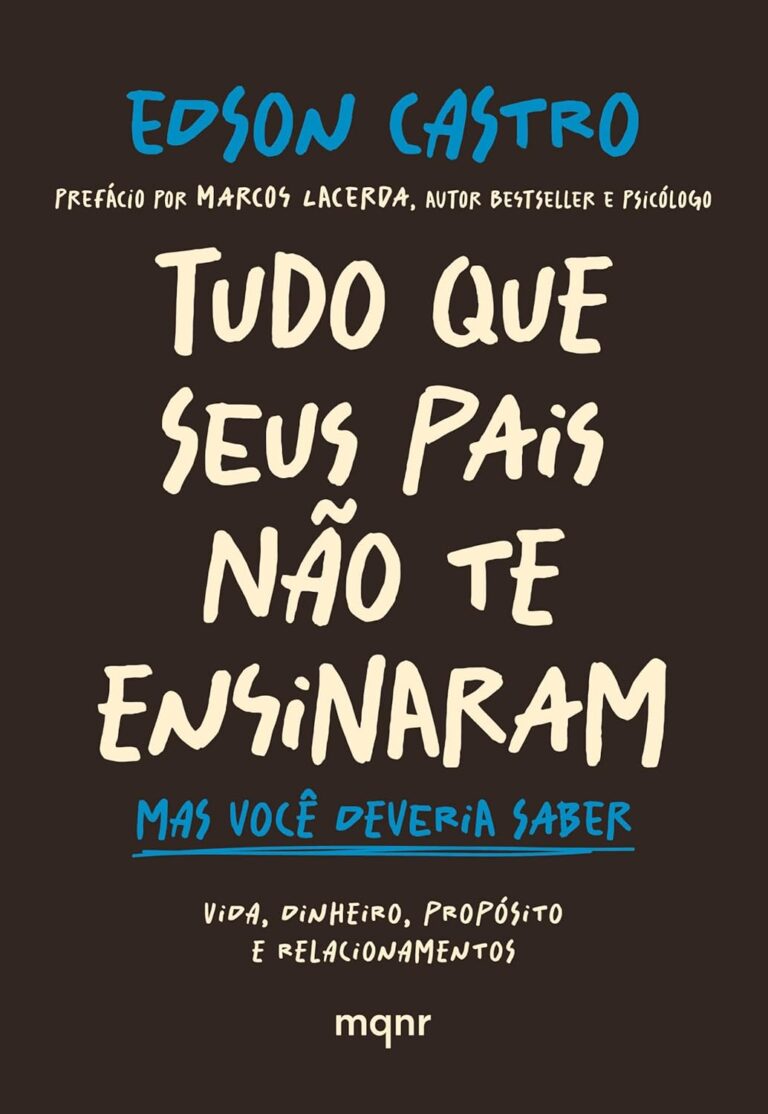 Tudo que seus pais não te ensinaram-Mas você deveria saber